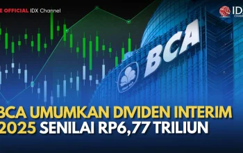 BCA Umumkan Dividen Interim Tiga Kali Setahun Mulai Kuartal II 2026, Payout Ratio Naik Jadi 72%