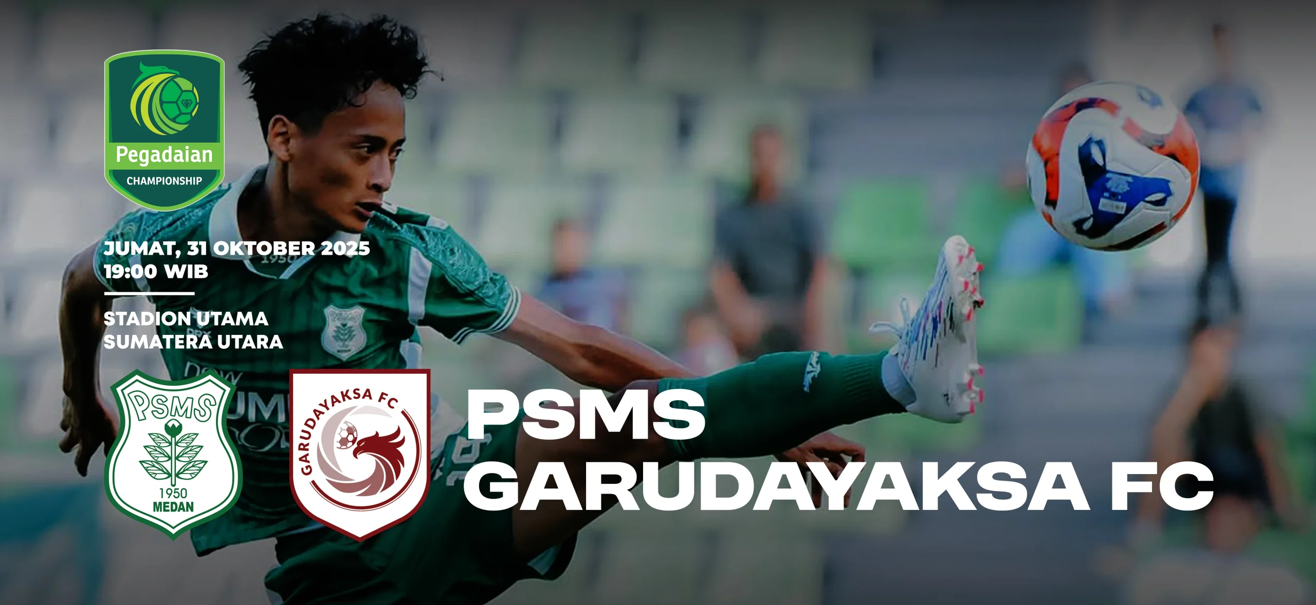 Derbi Andalas dan Persaingan Puncak: PSMS Medan Raih Kemenangan, Garudayaksa FC Targetkan Puncak Liga 2