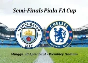 Drama Final Piala FA 2026: Manchester City vs Chelsea Siap Guncang Wembley