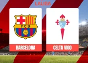 Drama LaLiga: Barca vs Celta Vigo Jadi Penentu di Puncak Klasemen