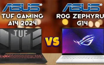 Harga dan Spesifikasi Asus Laptop Terbaru: TUF Gaming A14 vs ROG Zephyrus G14