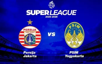 Siaran Live Indosiar PSIM vs Persija dan Persis vs Bhayangkara: Jadwal, Prediksi, dan Analisis Liga Super 2026