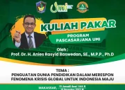 Anies Baswedan: Kuliah Bukan untuk Persiapan Kerja – Mengapa Pendidikan Harus Lebih dari Sekadar Gelar