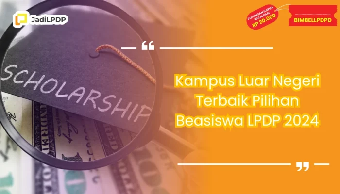 Beasiswa LPDP: Pilihan Terbaik untuk Studi di Luar Negeri
