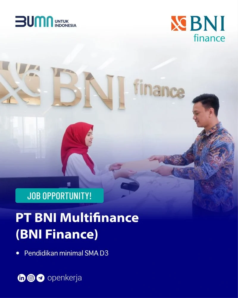 BNI Finance Buka Lowongan Kerja untuk Lulusan SMA hingga D3