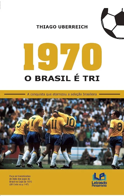 Brasil 70: A Saga do Tri, Série sobre Sucesso da Seleção Brasileira