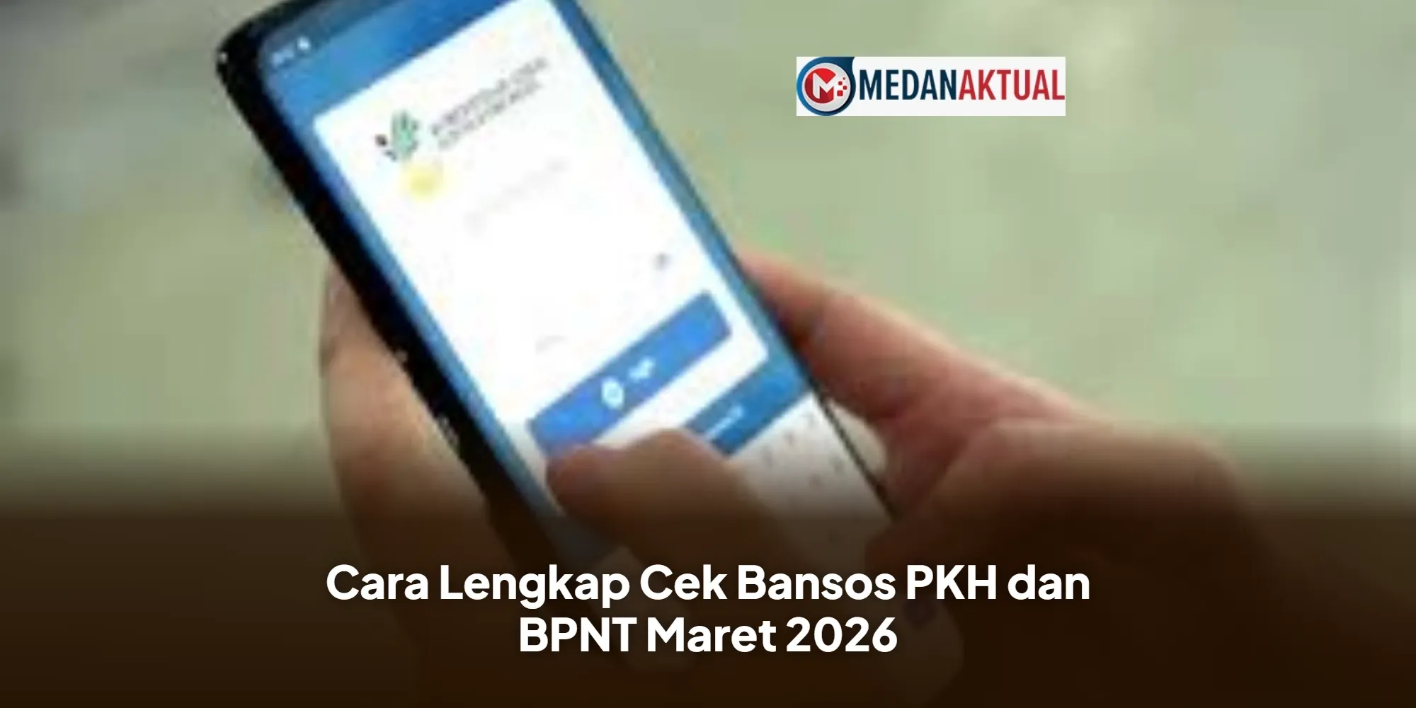 Cara Cek Bansos BPNT 2026 dan Menghindari Hoaks Penipuan