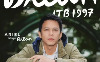 Dilan ITB 1997: Romansa Dewasa Mahasiswa ITB-Unpad yang Bikin Baper, Ariel NOAH Bawa Nuansa Baru!