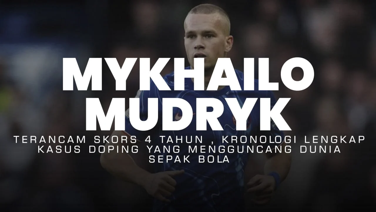 Doping Ban 4 Tahun Mykhailo Mudryk: Banding ke CAS Bisa Ubah Nasib Kariernya
