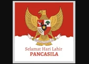 Hari Lahir Pancasila: Mengenal Sejarah dan Makna di Balik Peringatan 1 Juni