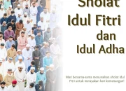 Jadwal Sholat dan Perbedaan Idul Fitri dan Idul Adha