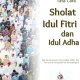 Jadwal Sholat dan Perbedaan Idul Fitri dan Idul Adha