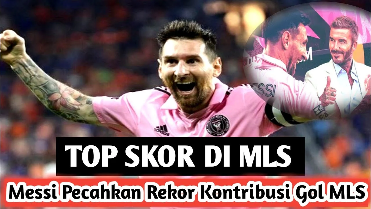 Lionel Messi Pecahkan Rekor 100 Kontribusi Gol Tercepat di MLS