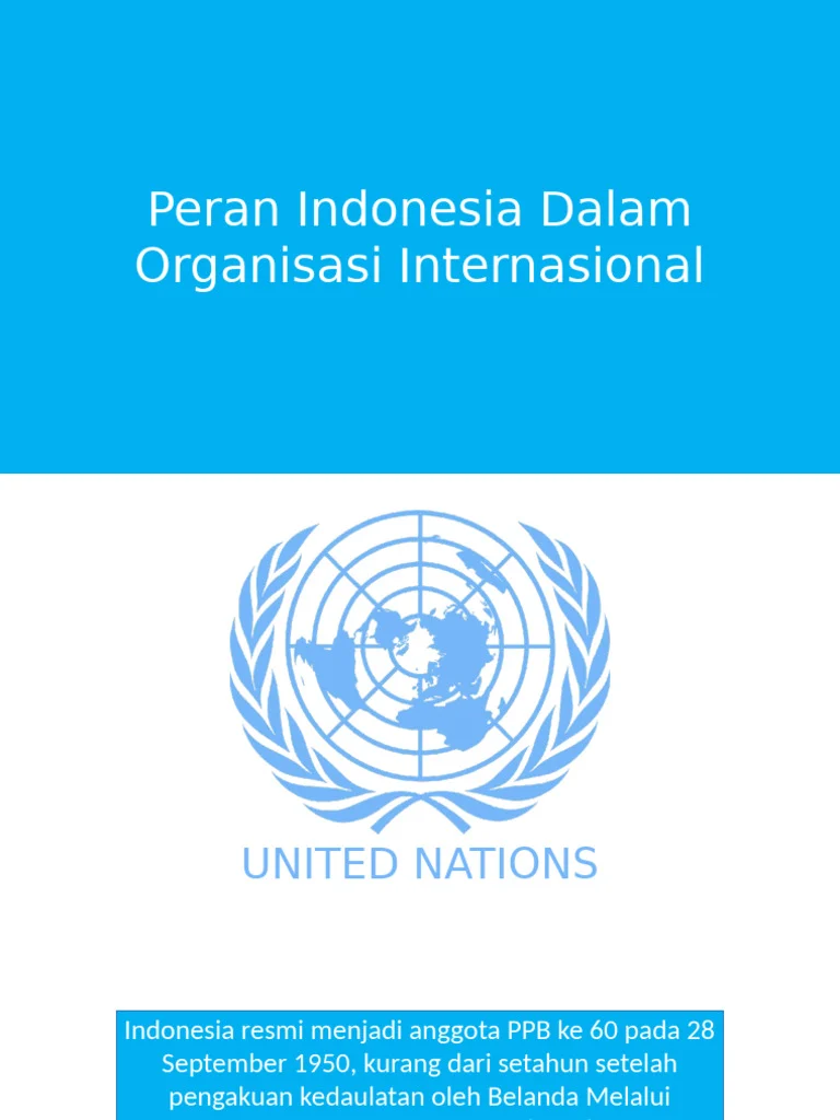 PBB dan Indonesia: Mengenal Peran dan Dampaknya
