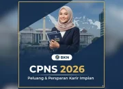 Pembukaan CPNS 2026 dan Informasi Terkini dari BKN