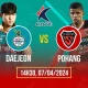 Pertandingan Sengit di K League 1: Daejeon Citizen vs Pohang Steelers