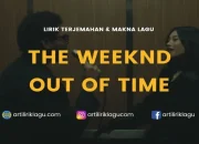 The Weeknd Siap Menggelar Konser di Indonesia, Simak Makna Lirik Lagu Out of Time