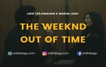 The Weeknd Siap Menggelar Konser di Indonesia, Simak Makna Lirik Lagu Out of Time
