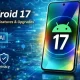 Android 17: Upgrade yang Membawa Perubahan pada Smartphone