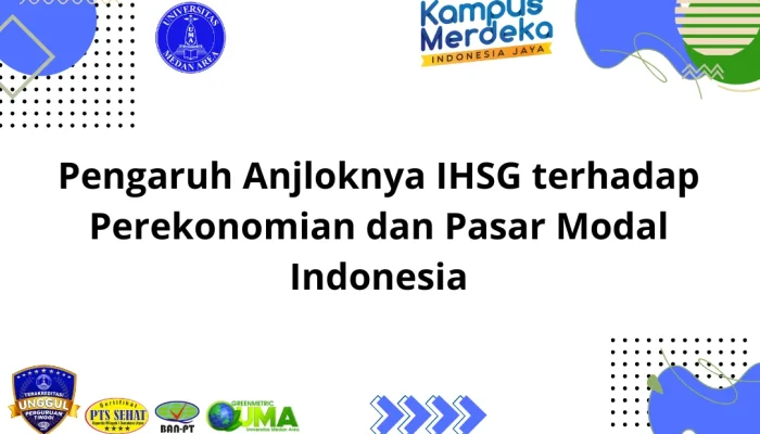 Anjloknya IHSG dan Dampaknya pada Perekonomian