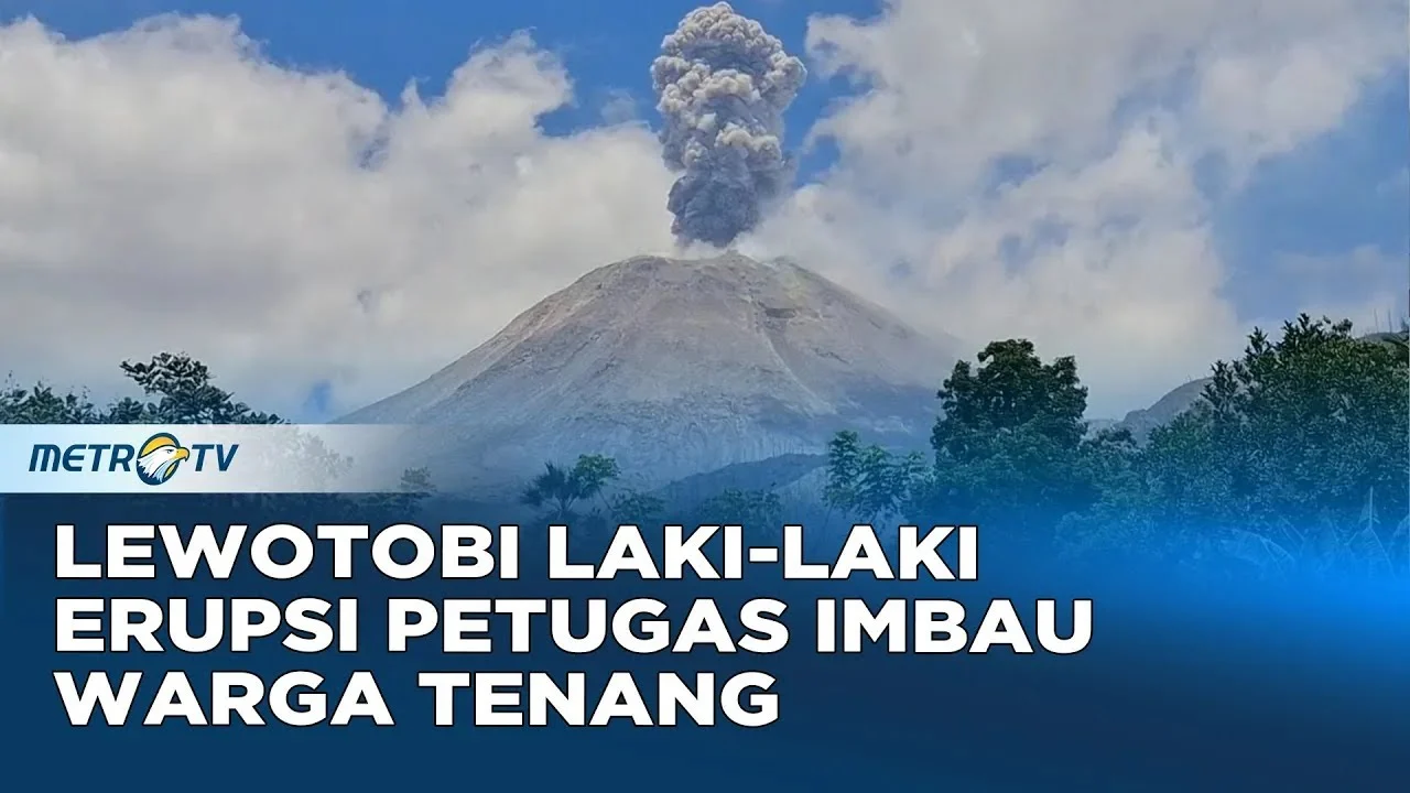 Gempa dan Erupsi Gunung Lewotobi Laki-Laki, Warga Diminta Waspada