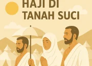 Haji Gratis: Antara Perjuangan dan Kesulitan