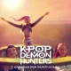 KPop Demon Hunters Menghancurkan Rekor dan Mengambil Alih Industri Hiburan