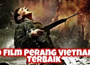 Mengenal Film Perang Vietnam: Antara Kebenaran dan Kesaksian