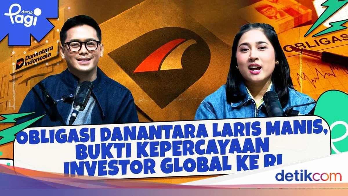 Obligasi Danantara Laris Manis, Bukti Kepercayaan Investor Global ke RI