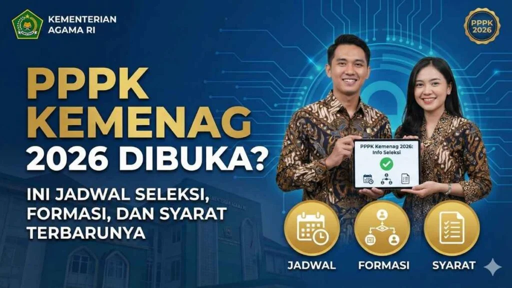 Pendaftaran PPPK 2026: Syarat, Tahapan, dan Cara Mendaftar