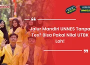 Pengumuman UTBK 2026: Unsoed Buka Jalur Mandiri Tanpa Nilai UTBK