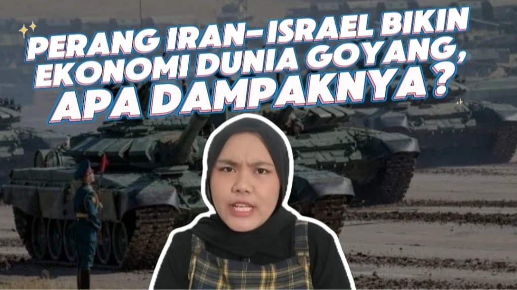 Perang Iran dan Dampaknya terhadap Ekonomi Global