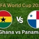 Pertandingan Sengit di Piala Dunia 2026: Ghana vs Panama