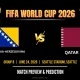 Pertarungan Sengit di Piala Dunia 2026: Bosnia dan Herzegovina vs Qatar