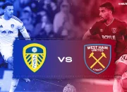 Pertarungan Sengit West Ham vs Leeds United F.C. di Premier League