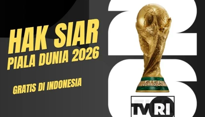 Piala Dunia 2026: TVRI Hadirkan Siaran Langsung dan Gratis untuk Penggemar Sepak Bola di Indonesia