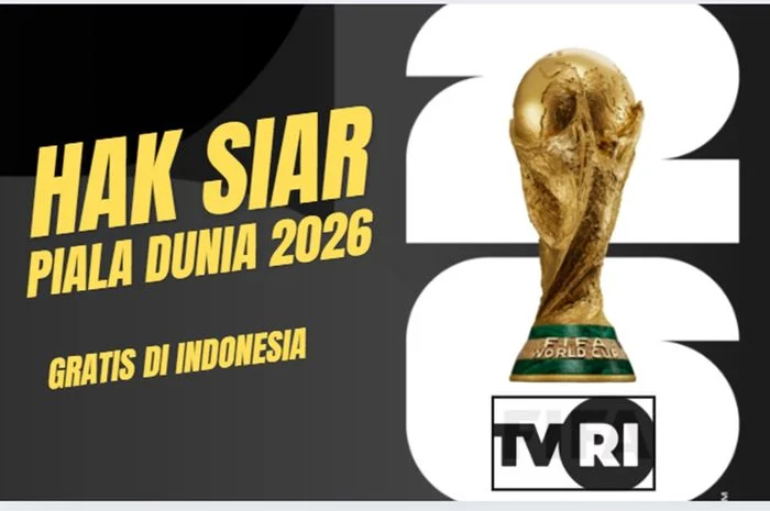 Piala Dunia 2026: TVRI Hadirkan Siaran Langsung dan Gratis untuk Penggemar Sepak Bola di Indonesia