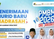 PMB Madrasah DKI Jakarta: Pendaftaran dan Seleksi untuk Tahun Ajaran 2026/2027