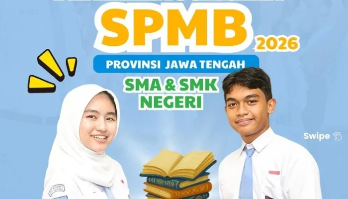 SPMB Jateng 2026: Proses Pendaftaran dan Persyaratan