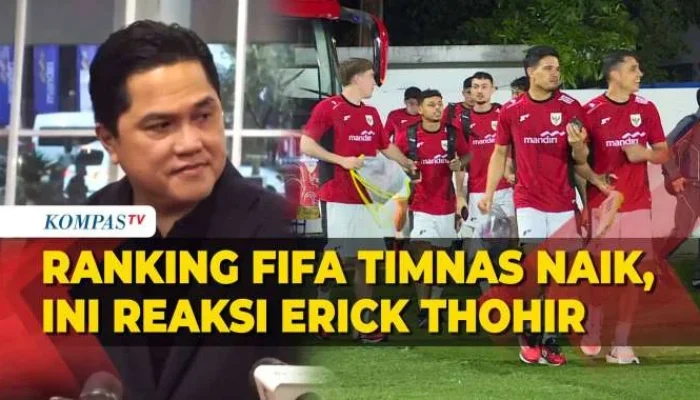 Timnas Indonesia Naik ke Peringkat 118 FIFA, Erick Thohir Titip Pesan Penting