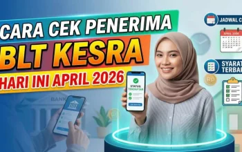 BLT Kesra Rp 900.000 Juli 2026: Informasi Terbaru dan Cara Cek Penerima