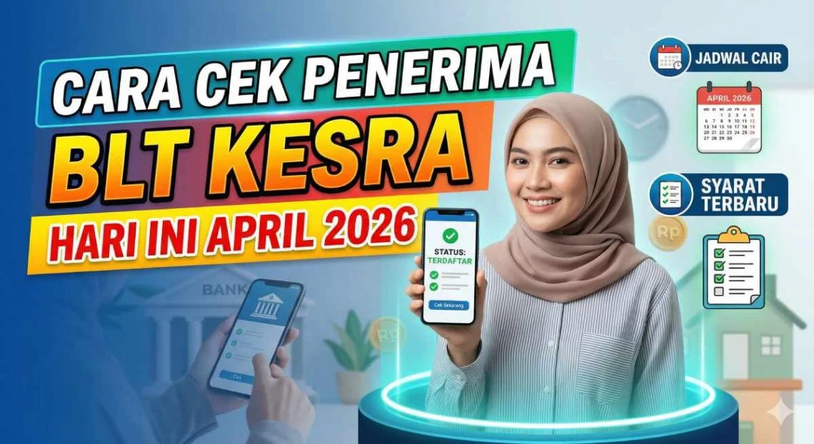 BLT Kesra Rp 900.000 Juli 2026: Informasi Terbaru dan Cara Cek Penerima