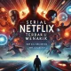 Netflix Siap Menghadirkan Konten Baru dan Menarik