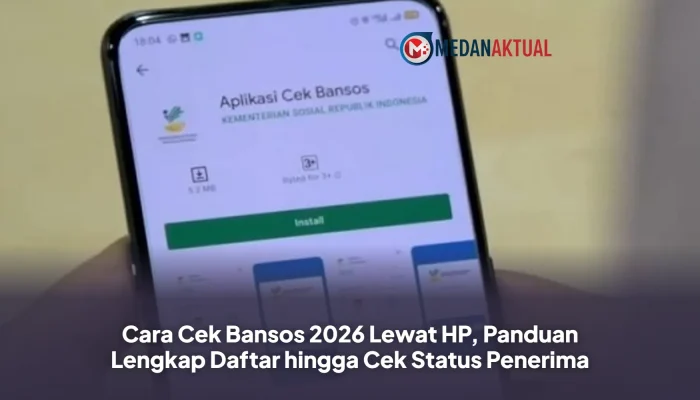 Panduan Lengkap Mendapatkan Bansos Juli 2026 dan Cara Cek Status