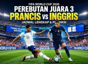 Perebutan Tempat Ketiga Piala Dunia 2026: Prancis vs Inggris, Pertarungan untuk Kehormatan