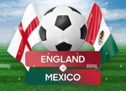 Pertandingan England vs Mexico dan Peristiwa Lainnya di Dunia Olahraga dan Hiburan