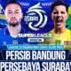 Piala Presiden 2026: Persib Bandung dan Persebaya Surabaya Lolos ke Semifinal