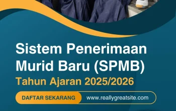 SPMB 2026: Persiapan dan Tantangan dalam Penerimaan Murid Baru