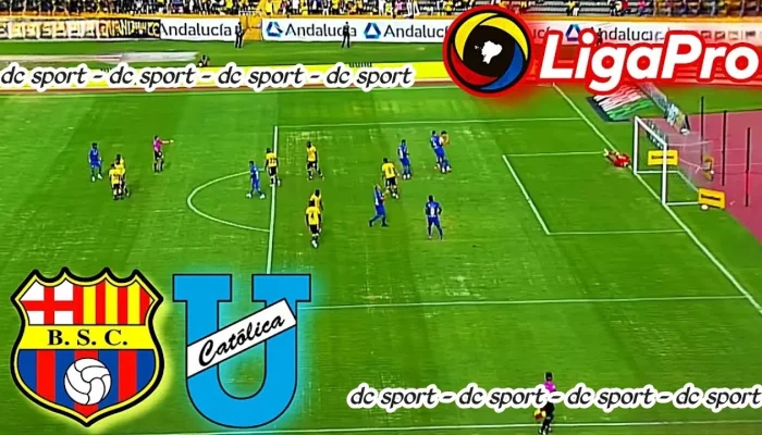 Universidad Católica vs Barcelona SC: Pertarungan Sengit di Liga Pro