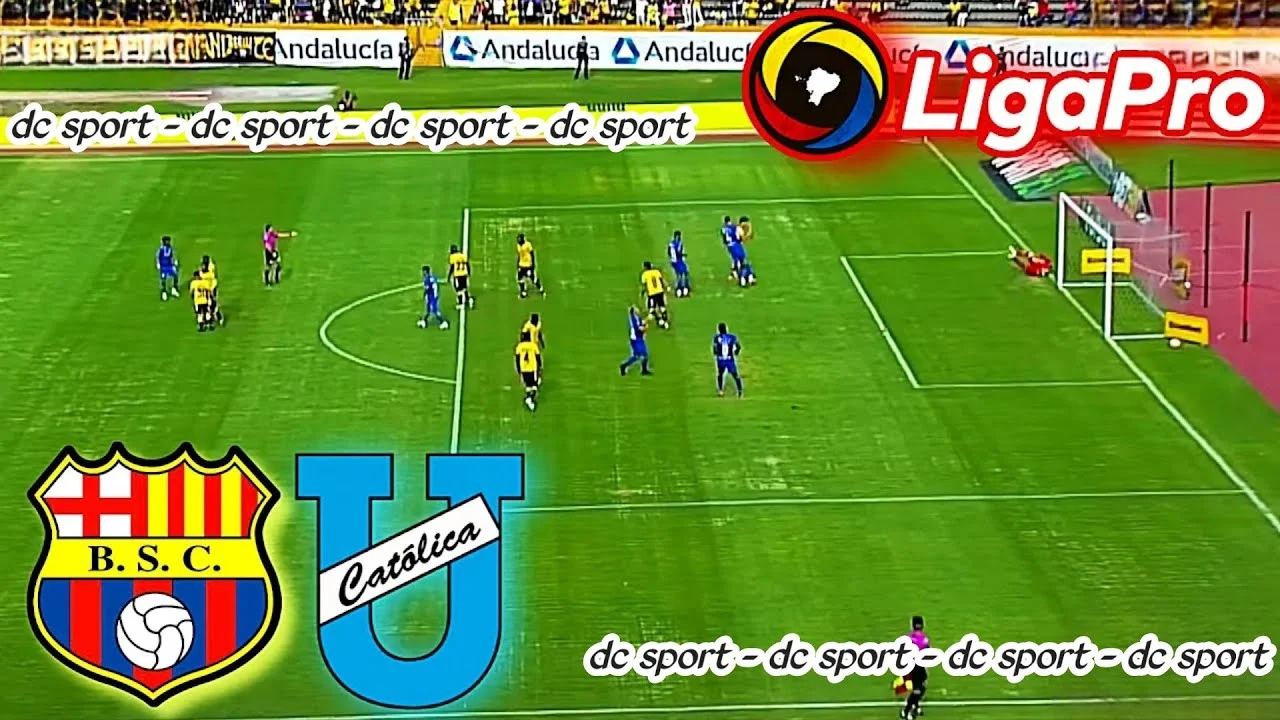 Universidad Católica vs Barcelona SC: Pertarungan Sengit di Liga Pro